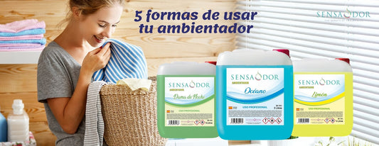 5 formas de usar tu ambientador Sensaodor